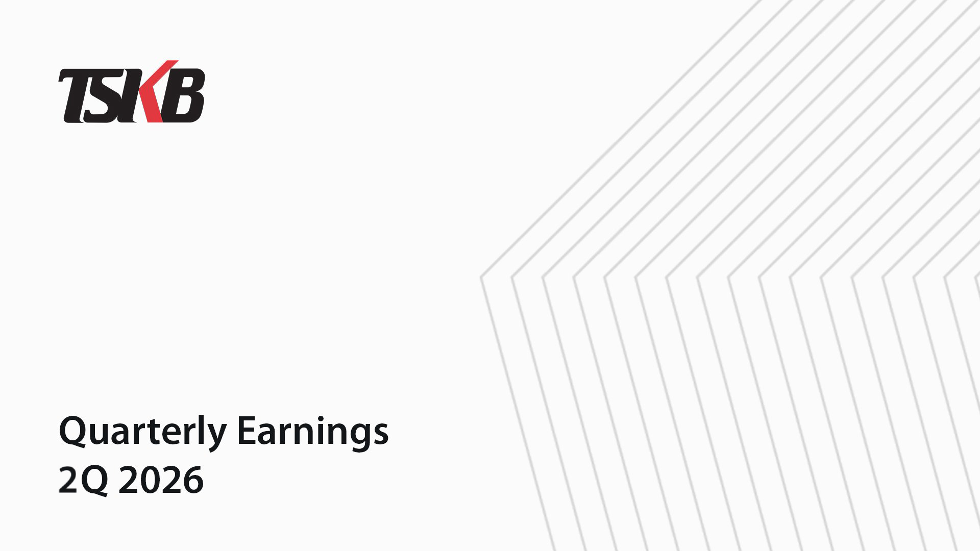 TSKB Quarterly Earnings Q2 2026